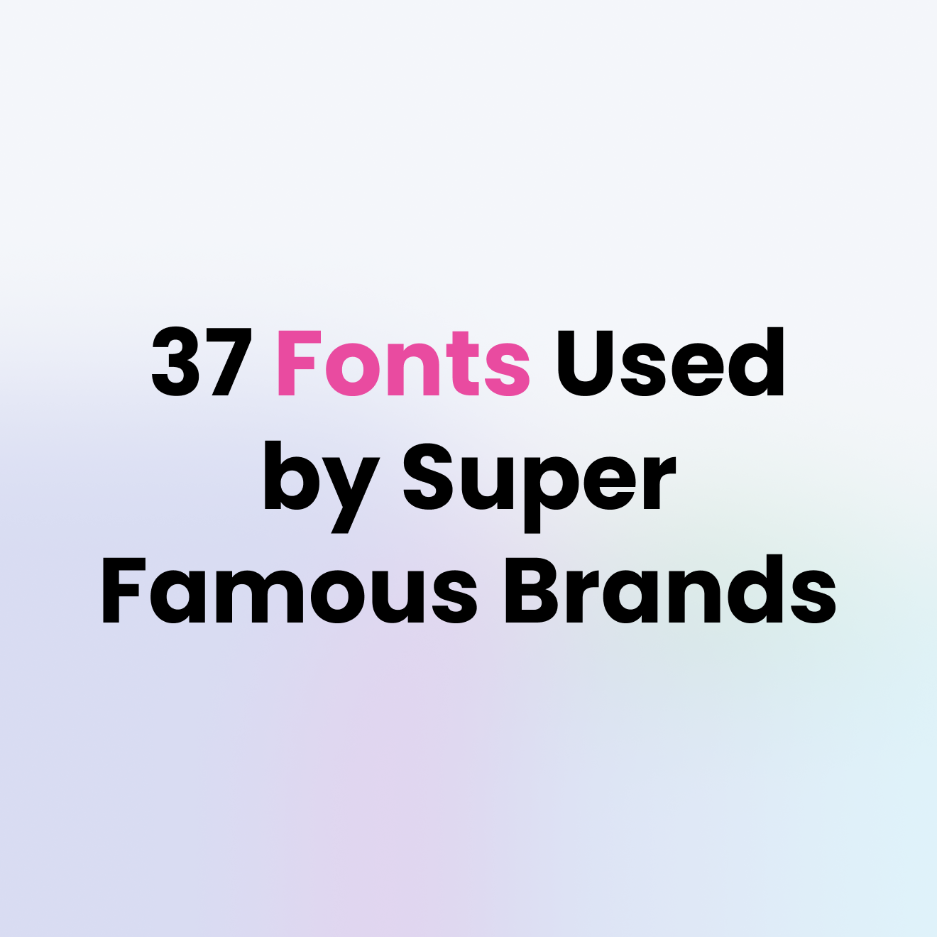 37-super-famous-brands-fonts-fonts-that-used-by-brands