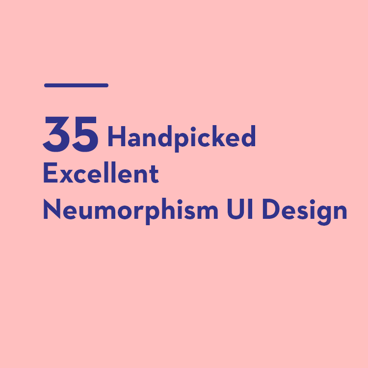 35 Handpicked Excellent Neumorphism UI Design