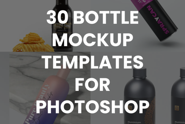 30 Bottle Mockup Templates for Photoshop