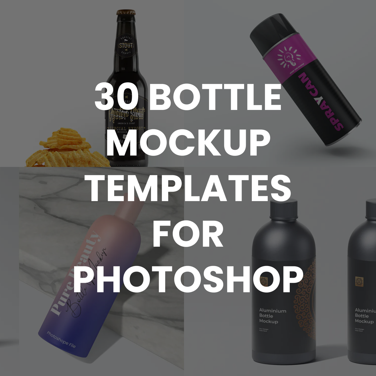 30 Bottle Mockup Templates for Photoshop