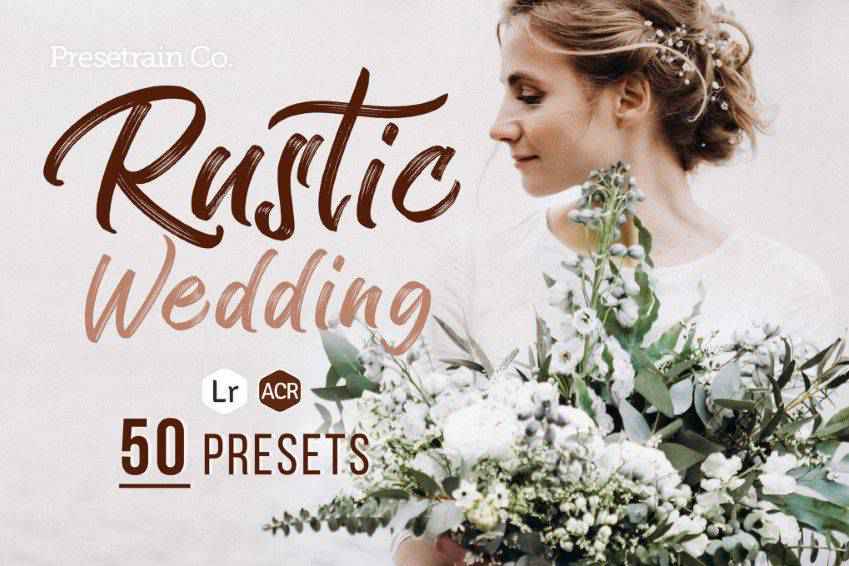 Rustic Wedding Presets for Lightroom & Photoshop