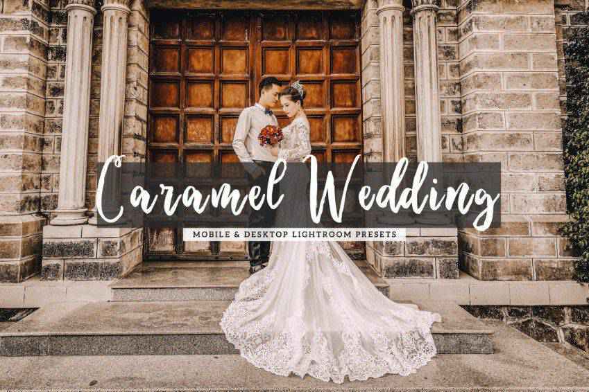 Caramel Wedding Mobile & Desktop Lightroom Presets