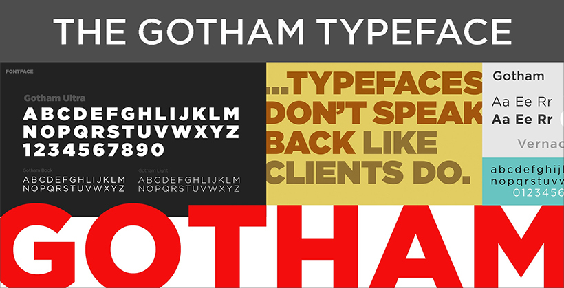Gotham font Used by Super Famous Brands (Super Famous Brand Fonts)