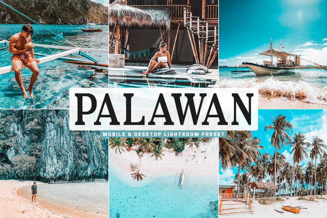Free Palawan Mobile And Desktop Lightroom Preset