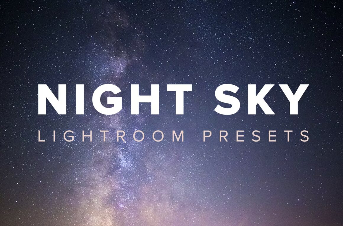 Night Sky Lightroom Presets