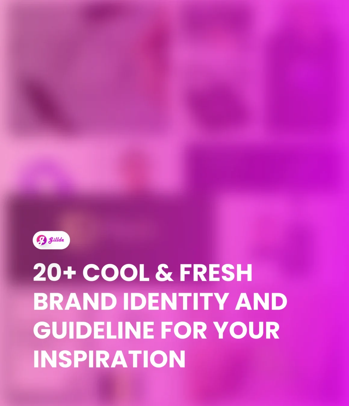 20+ Cool & Fresh Brand Identity and Guideline for your Inspiration