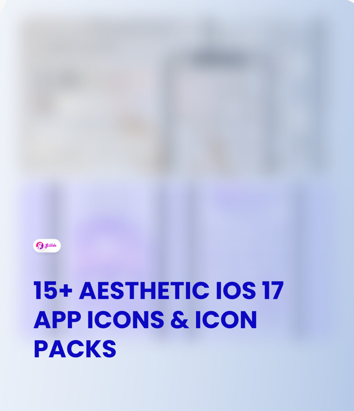 Aesthetic iOS 17 App Icons