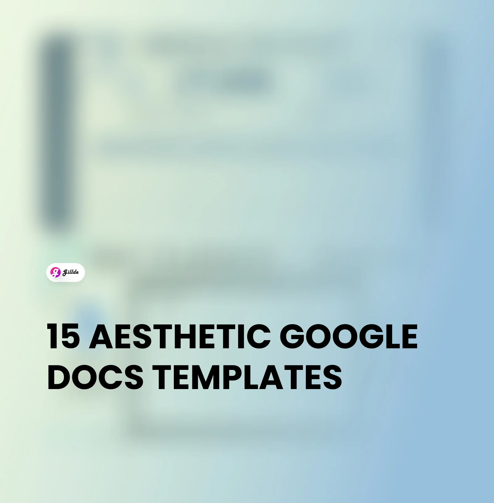 Aesthetic Google Docs Templates