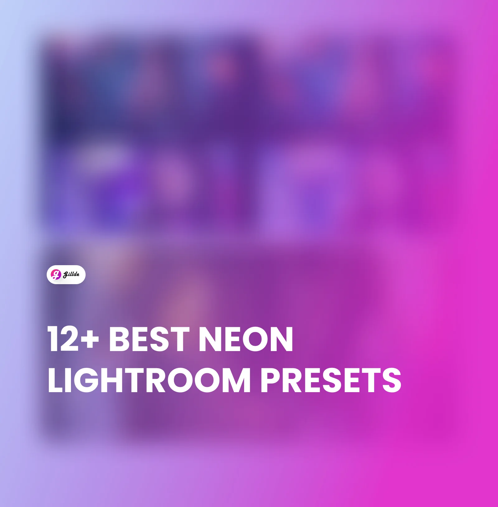 Neon Lightroom Presets